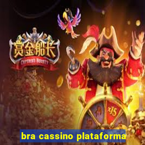 bra cassino plataforma